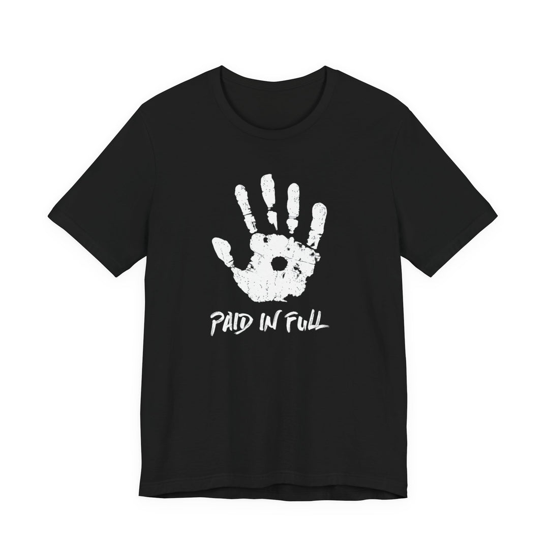 Paid in Full Faith T-Shirt | Christian Graphic Tee | Inspirational Shirt
