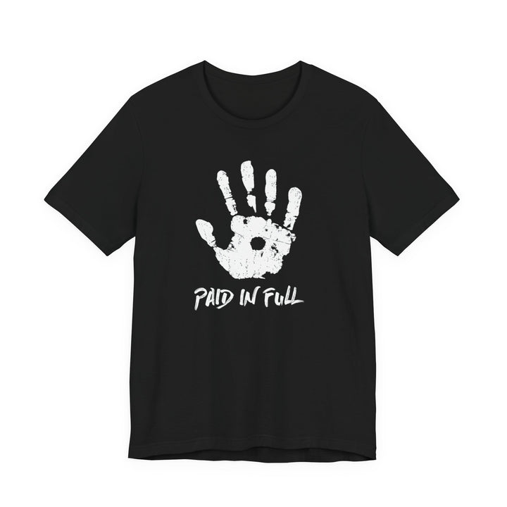 Paid in Full Faith T-Shirt | Christian Graphic Tee | Inspirational Shirt