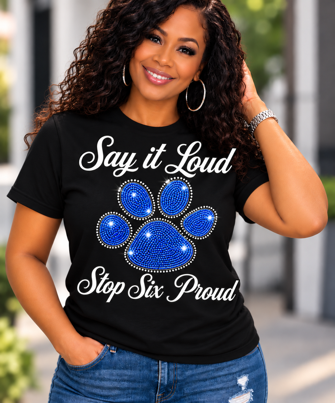Say it Loud Stop Six Proud "bling" Tee