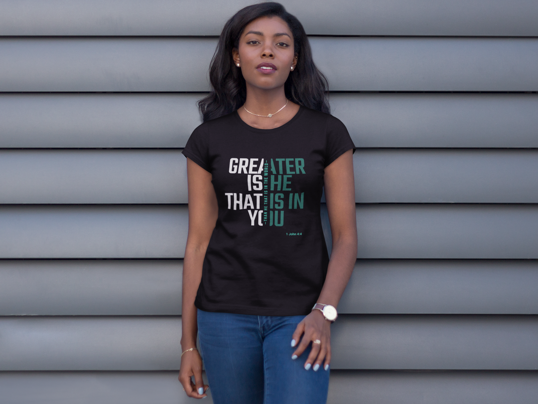 Greater is He that is in You Women's Tee