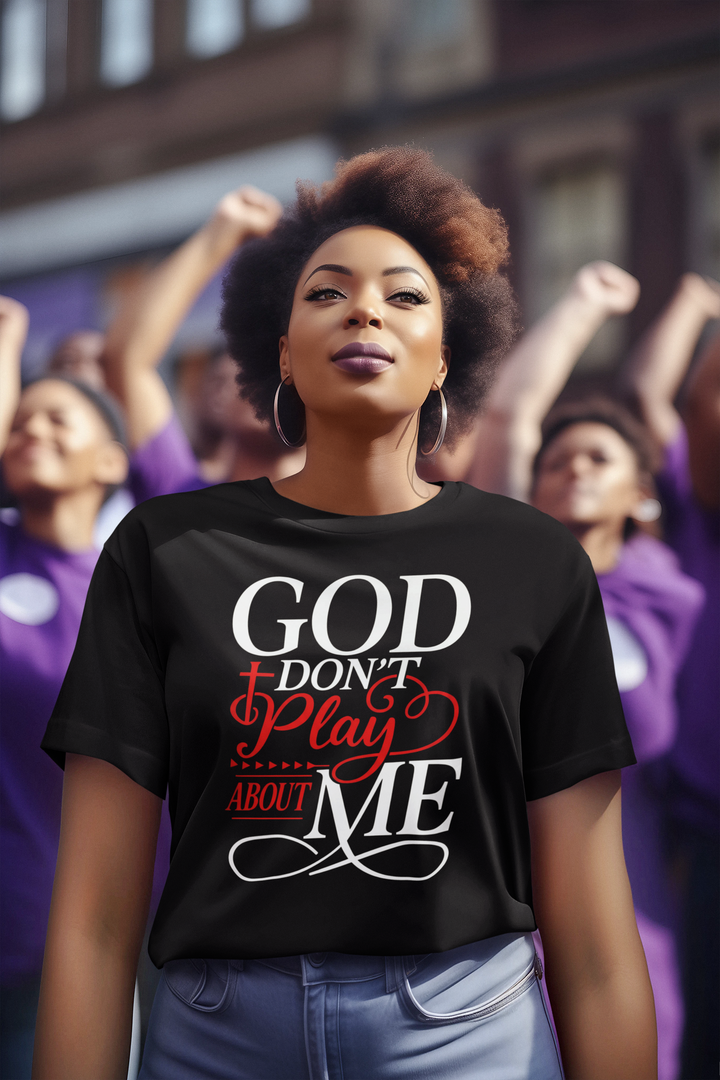 God Don't Play About Me