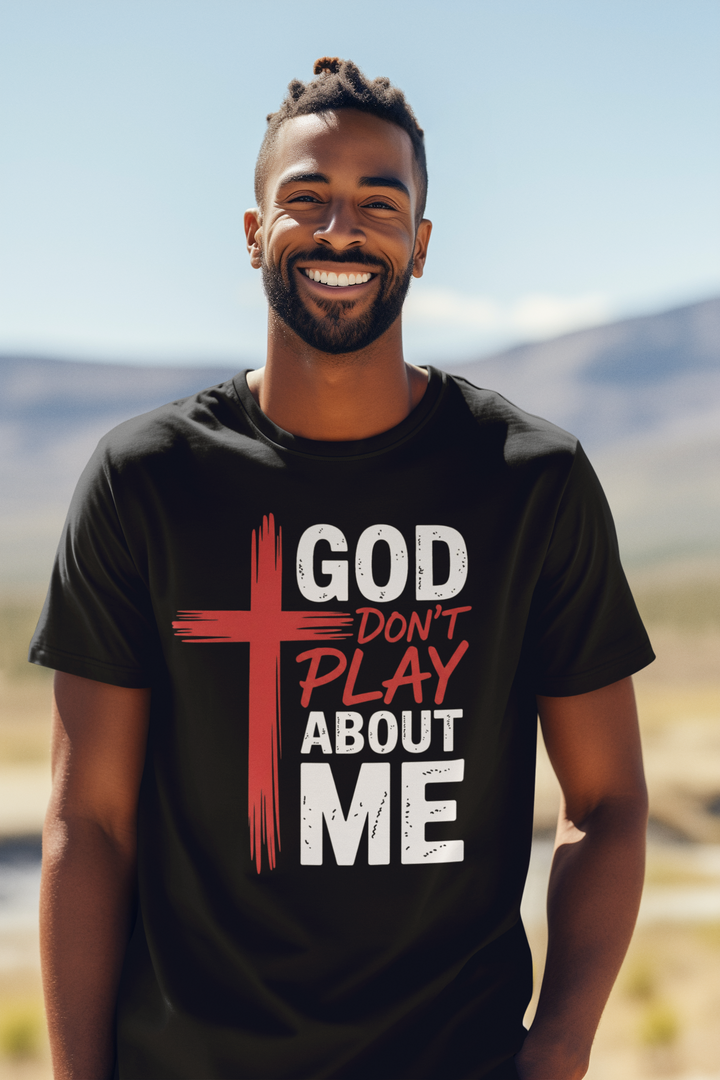 God Don't Play About Me