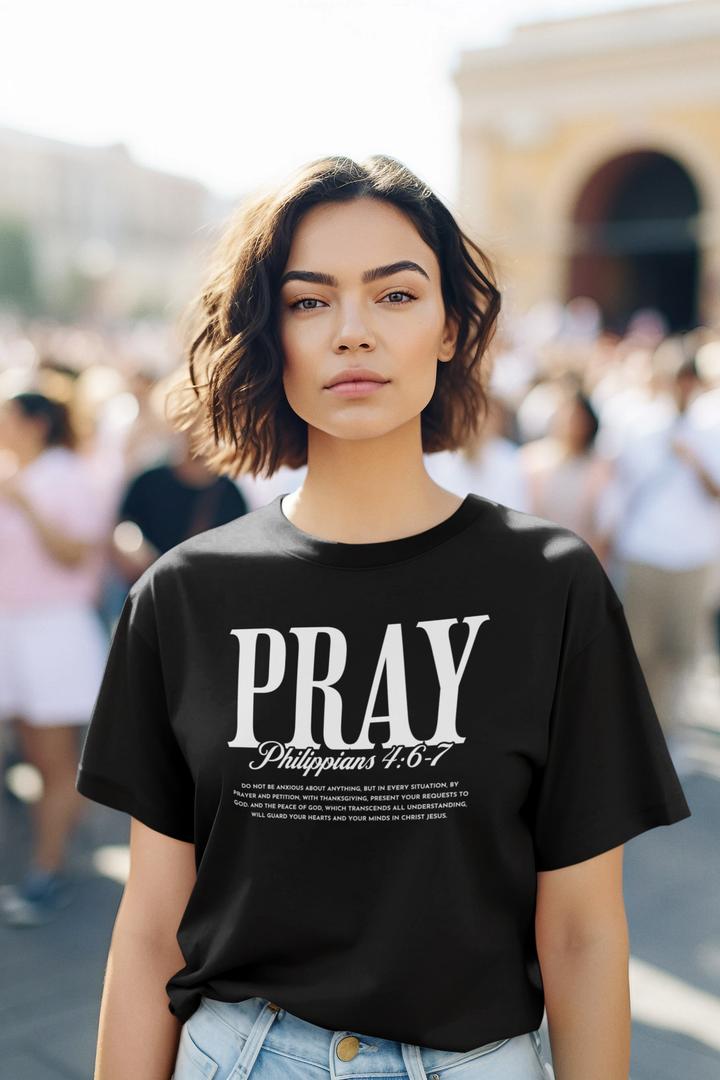Pray Tee — Philippians 4:6-7