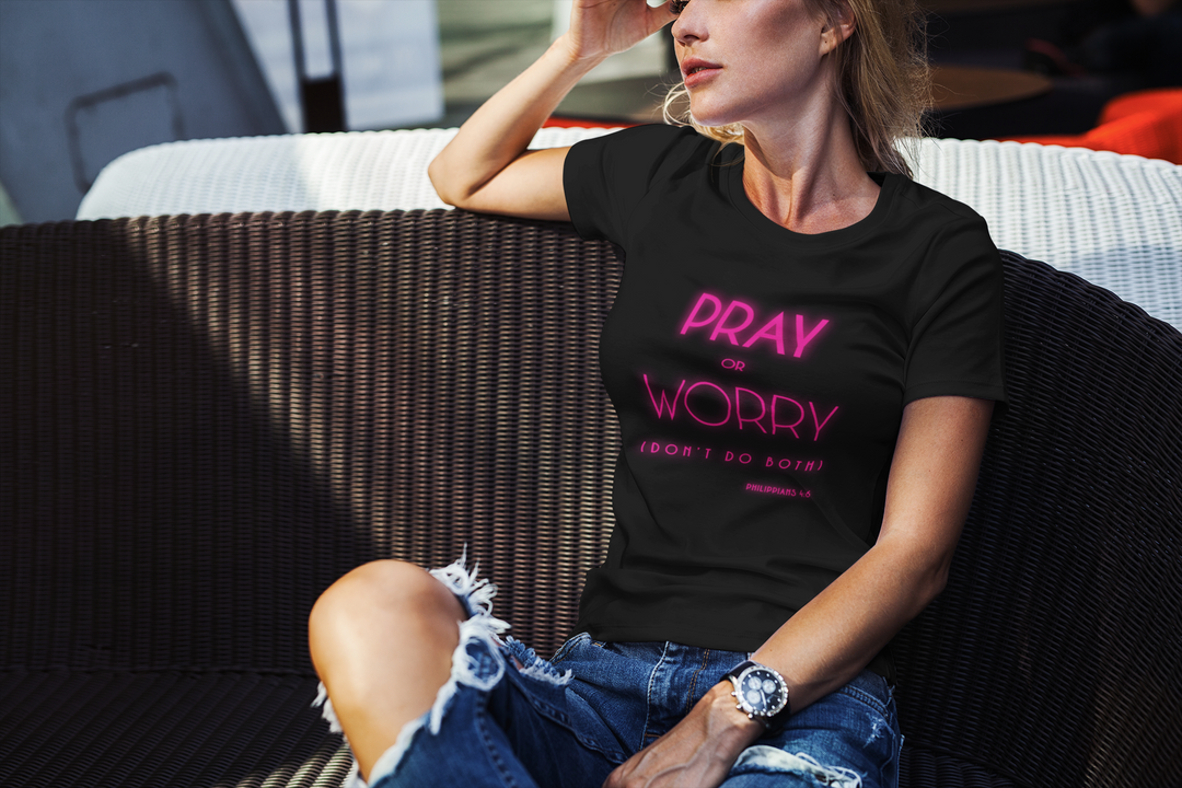Pray or Worry Women's Tee